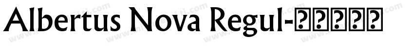 Albertus Nova Regul字体转换